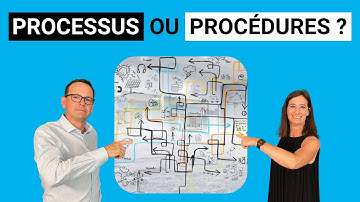 Quelle différence entre les processus et les procédures ?