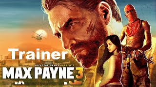 Max Payne 3  Trainer || max payne III Cheat Codes