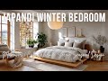 Japandi Winter Bedroom Makeover Calm, Warm & Serene Seasonal Design