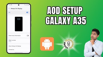 How To Customize Always On Display On Samsung Galaxy A35 5G - Step-by-Step Guide