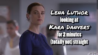Lena Luthor looking at Kara Danvers for 2 minutes (totally not) straight || Supercorp