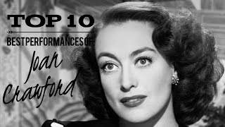 Joan Crawford - Top 10 Best Performances