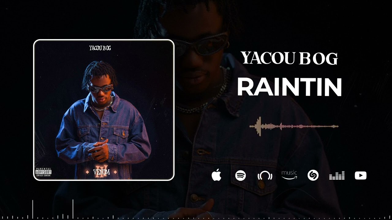 Watch Yacou B Og - Raintin (Son Officiel) on YouTube Watch Yacou B Og - Raintin (Son Officiel) on YouTube
