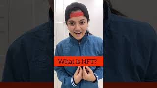 NFT explained in Hindi