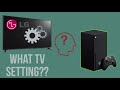 LG 4K UHD TV Settings for Xbox Series X