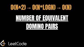 Number of Equivalent Domino Pairs || POTD || LeetCode