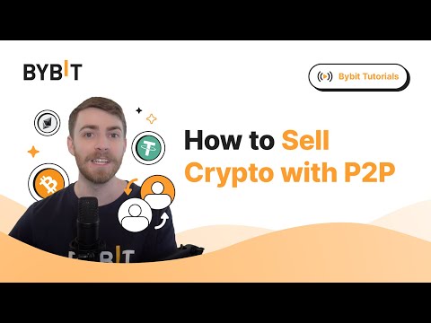 How To Sell Crypto Via Peer To Peer P2P Trading On Bybit Step By Step Tutorial 