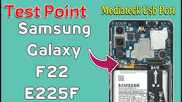Test Point Samsung F22 E225F | Mediatek USB Port E225F | Test Point E225F Samsung | Test Point F22