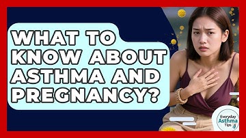 What To Know About Asthma And Pregnancy? - Everyday Asthma Tips