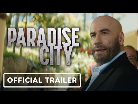 Paradise City - Official Trailer Bruce Willis, John Travolta