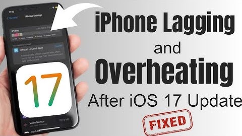 iphone lagging after ios 17 | iphone lagging and overheating | how to fix iphone lag after update