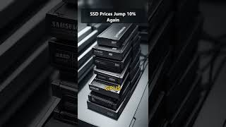 SSD Prices Jump 10% Again! 📈💾 Samsung &amp; Kingston Raise Costs