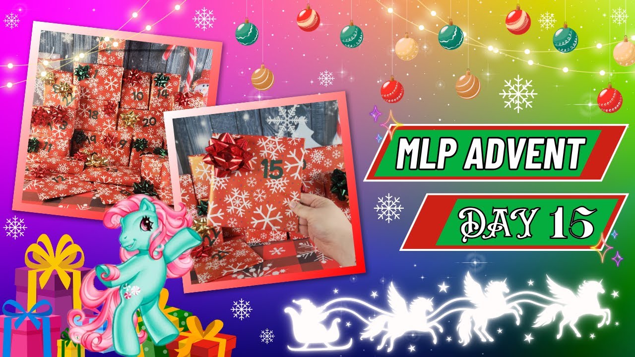 Day 15 Unwrapping Christmas My Little Pony Advent Calendar 2023  day-15-unwrapping-christmas-my-little-pony-advent-calendar-2023