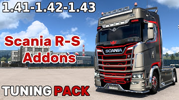 (ETS2 1.43-1.42-1.41) Scania R-S Addons v5.8 | Tuning Pack