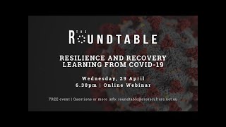RoundTable - Resilience and Recovery: Learning from COVID 19