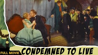 Condemned to Live Western Movie | Ralph Morgan, Pedro de Cordoba by Hollywood Movies 1,239 views 7 months ago 1 hour, 5 minutes