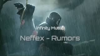 NEFFEX - Rumors 💋 [1 HOUR]