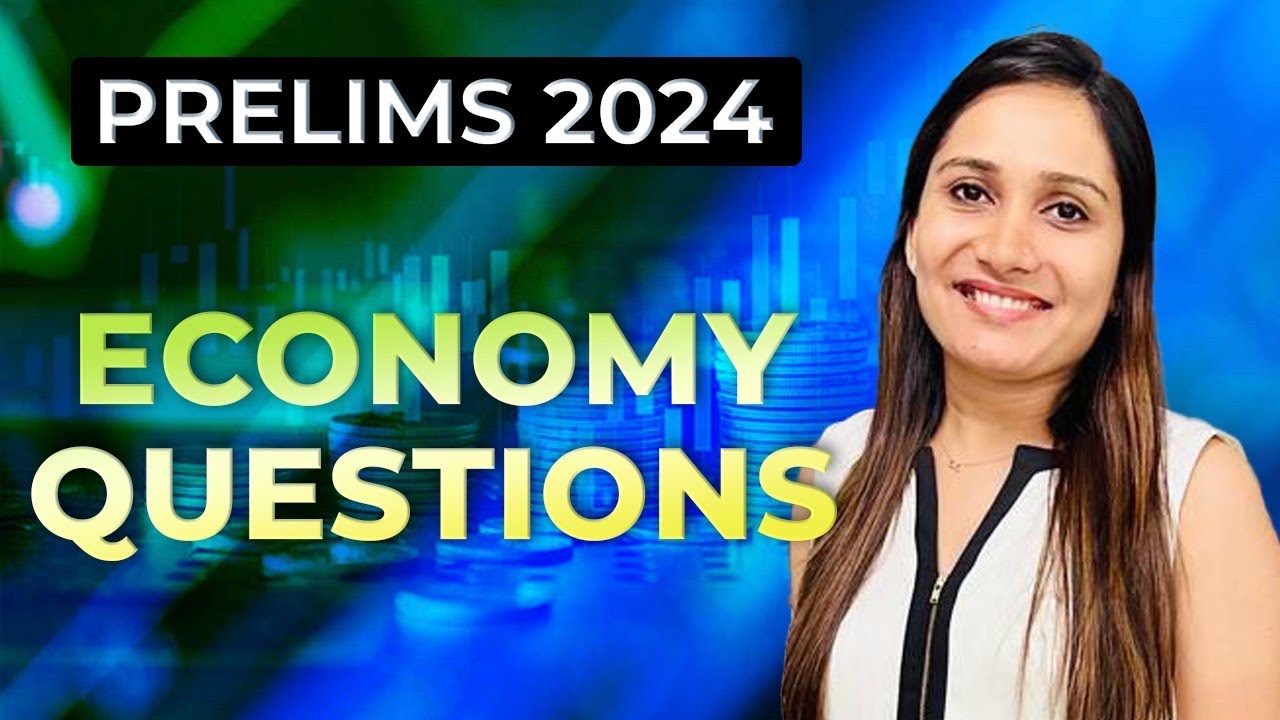UPSC CSE 2024 : ECONOMY