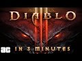 The Entire Diablo Storyline In 3 Minutes (Animation) | Video Games in 3