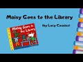 MAISY GOES TO THE LIBRARY by Lucy Cousins / Kids Books Read Aloud