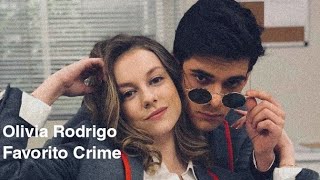 Olivia Rodrigo - Favorite Crime (Polo e Carla)