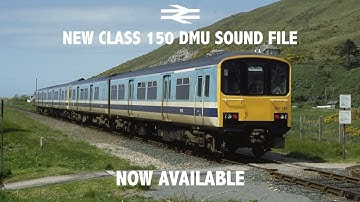 Brand NEW Class 150 Sound file from Paul Chetter. DCC Sound.