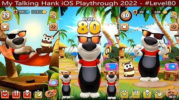 My Talking Hank || iOS || Playthrough 2022 || - #Level80
