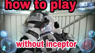 How to play father i.o without inceptor free