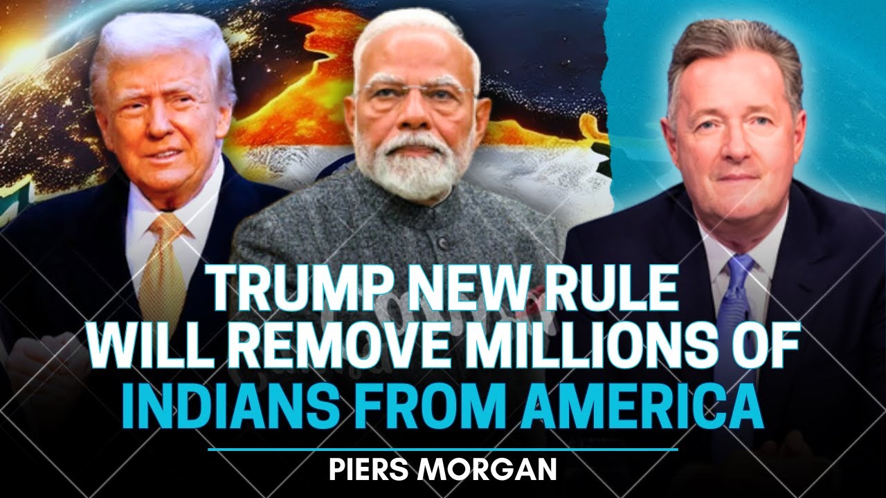 13 Rules for India Travelers Entering the USA in 2025 : PIERS MORGAN