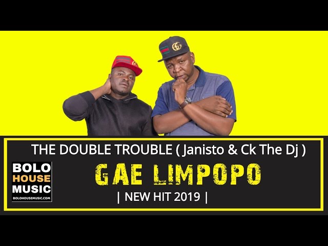 The Double Trouble - Gae Limpopo (New Hit 2019) class=