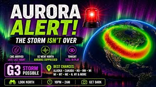 AURORA ALERT 🚨 THE STORM ISN'T OVER
