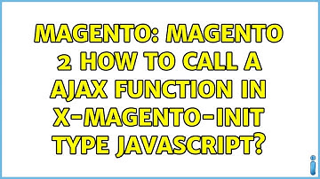 Magento: Magento 2 How to call a ajax function in x-magento-init type javascript?