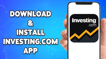 How To Download & Install Investing.com App 2024 | 