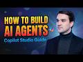 How to Build AI Agents That Actually Work | Copilot Studio Guide