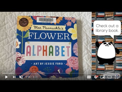 Mrs. Peanuckle's Flower Alphabet Book Read Aloud