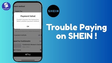 How to Fix SHEIN Payment Declined or Failed (2025)