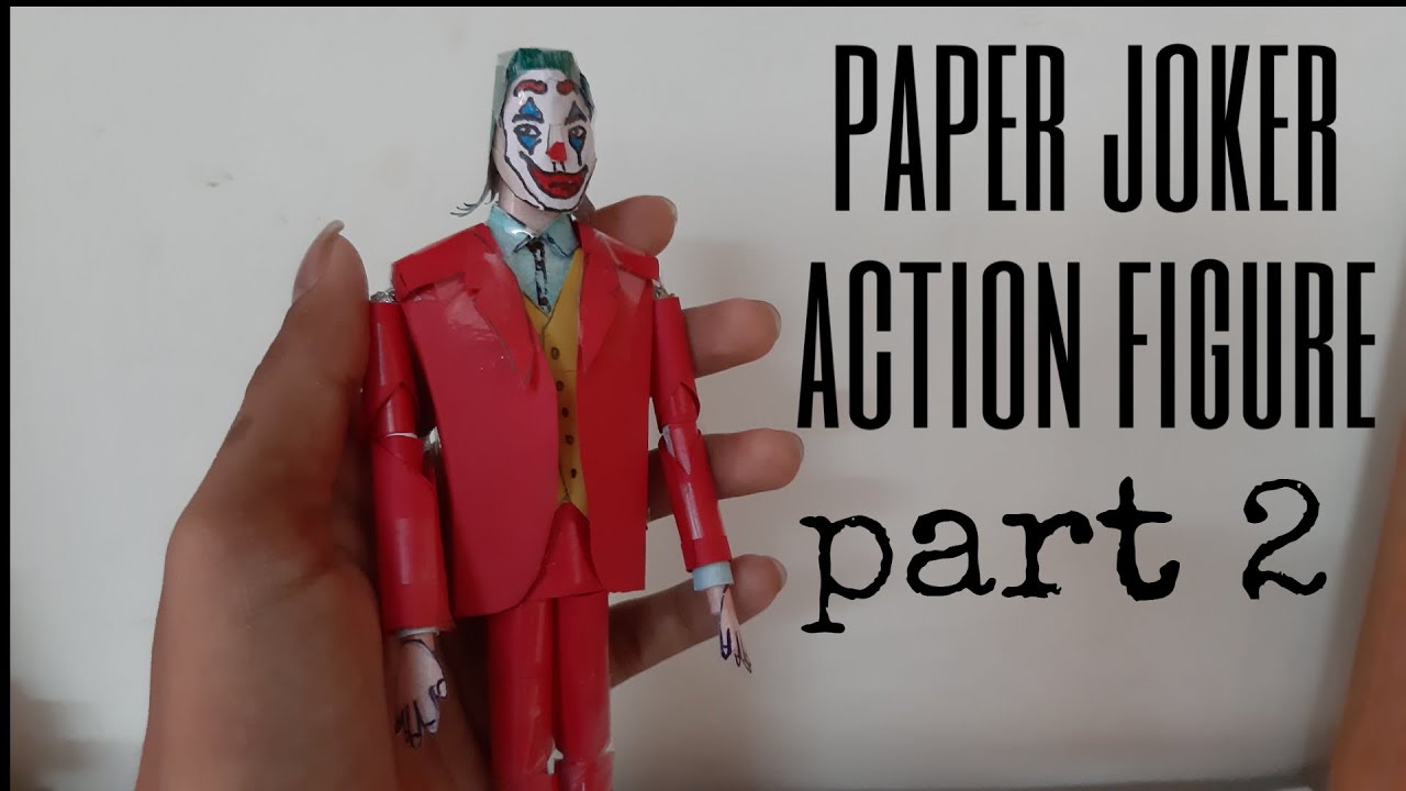 how to make an easy joker action figure out of paper and foil(PART 2 OF ...