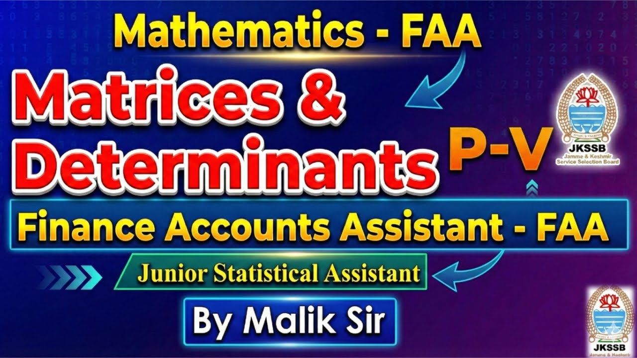Matrices & Determinants |JKSSB FAA Mathematics | Finance Account ...