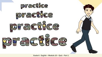 Grade 6 English   Module 10   Quiz   Part 1