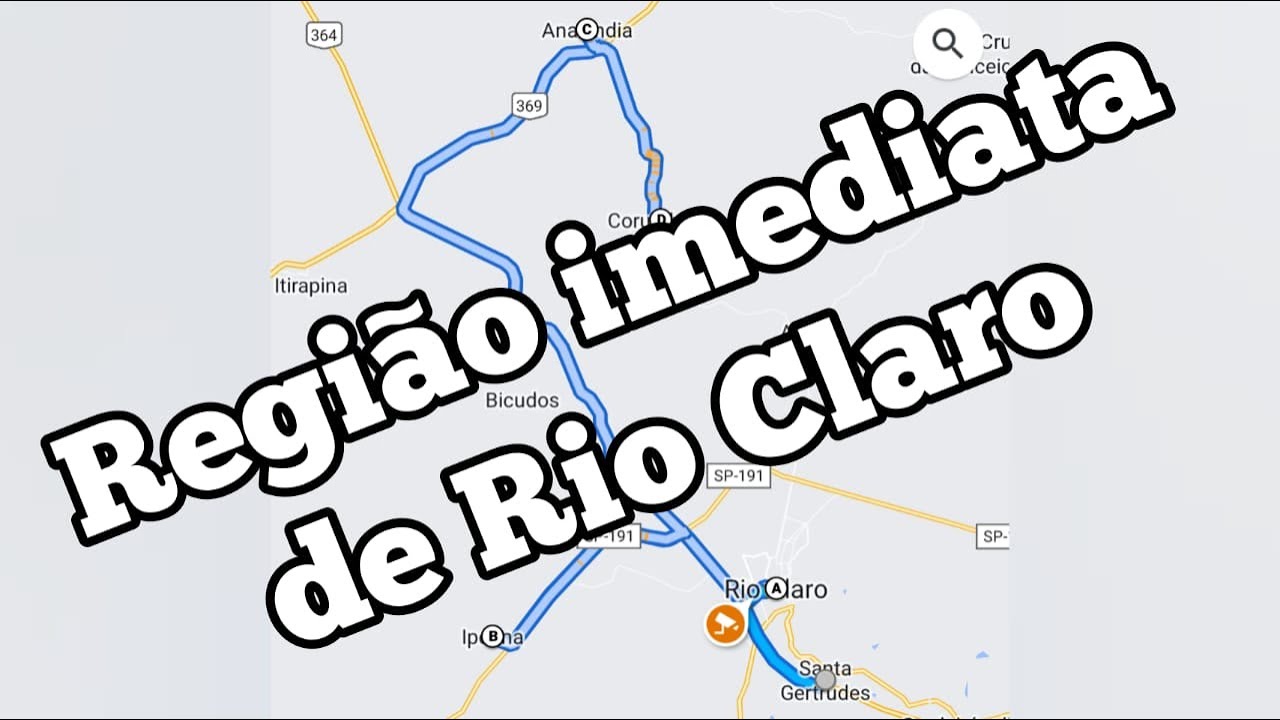 Região Imediata de Rio Claro - SP - Continuando a Região Intermediária ...