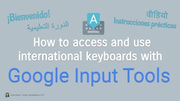 How to use international keyboards with Google Input Tools