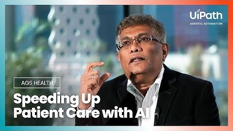 AGS Health achieves faster workflows and better outcomes with UiPath AI and automation