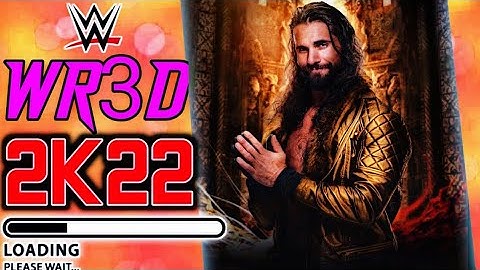 WR3D 2K22 V3 (NEW MOVES , REAL ENTRANCES, NEW ARENAS, CLOTHES , MATCH TYPES AND MORE )
