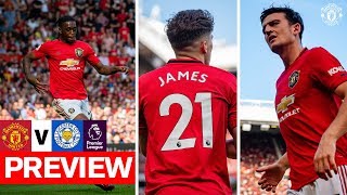 Preview | Manchester United v Leicester City | Premier League