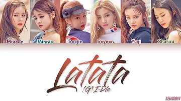 (G)I-DLE (여자아이들) 'LATATA' Lyrics [Color Coded HAN|ROM|ENG]