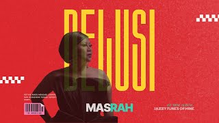 Download Lagu DELUSI by Masrah - official music video MP3