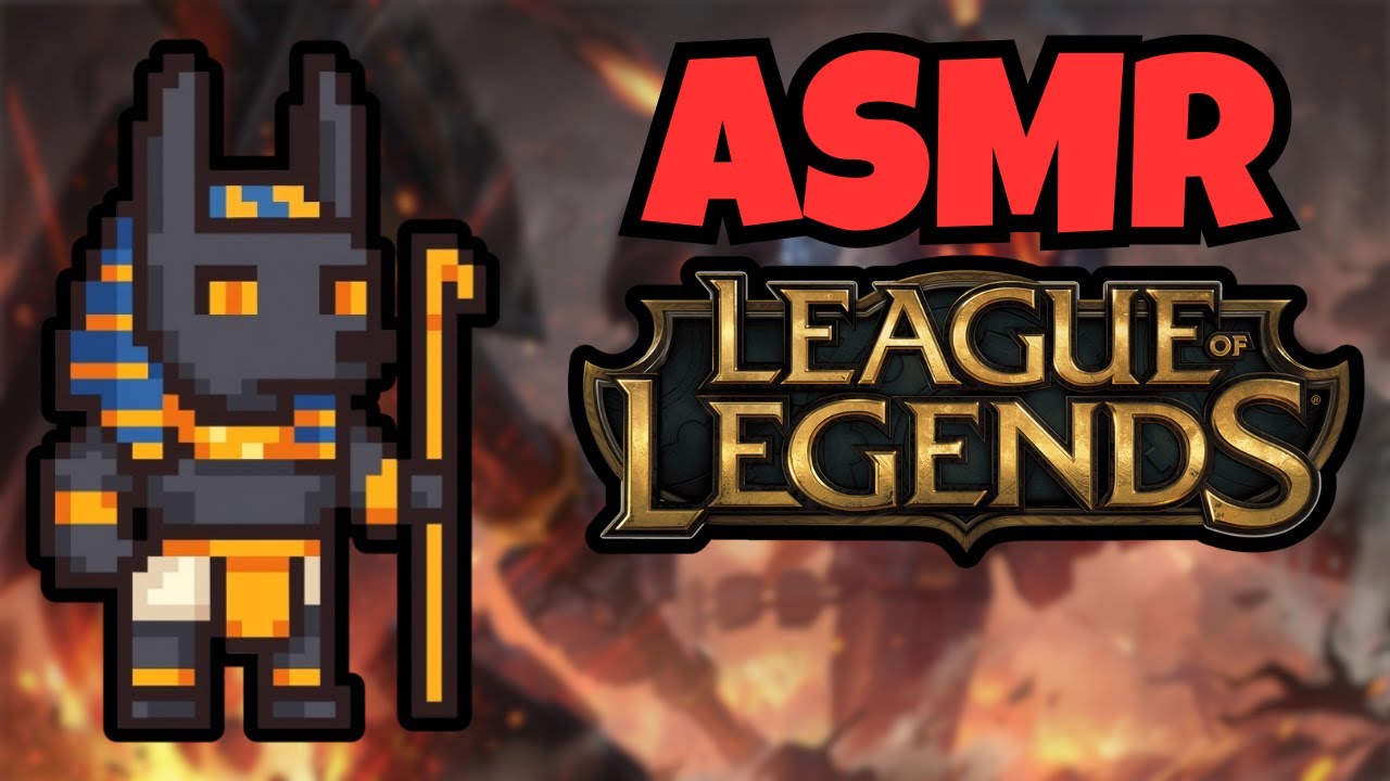 ASMR League of Legends 💤 | Relax avec Nasus