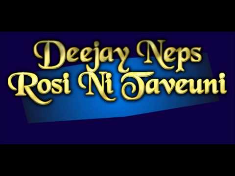 Deejay Neps - Rosi Ni Taveuni