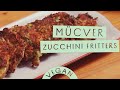 Mcver fried zucchini fritters amazing mezze recipe with chef gizem yavuz