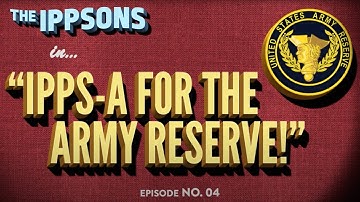 The Ippsons: Army Reserve
